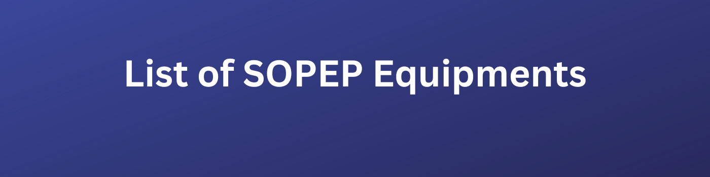 List Of SOPEP Equipments 